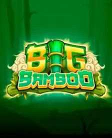 Big Bamboo